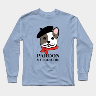 Pardon My Frenchie French Bulldog Long Sleeve T-Shirt